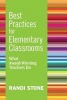 Best Practices for Elementary Classrooms - What Award-Winning Teachers Do (Paperback) - Randi B Stone Photo