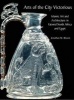 Arts of the City Victorious - Islamic Art and Architecture in Fatimid North Africa and Egypt (Hardcover) - Jonathan M Bloom Photo