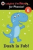 Dash is Fab! Ladybird I'm Ready for Phonics: Level 6 (Paperback) -  Photo