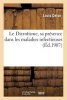 Le Dicrotisme, Sa Presence Dans Les Maladies Infectieuses (French, Paperback) - Delon L Photo