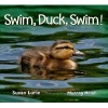 Swim, Duck, Swim! (Hardcover) - Susan Lurie Photo