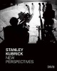 Stanley Kubrick - New Perspectives (Hardcover) - Tatjana Ljujic Photo