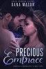 Precious Embrace (Paperback) - Dana Mason Photo