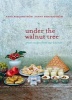 Under the Walnut Tree - 400 Recipes Inspired by Seasonal Ingredients (Paperback) - Anna Bergenstrom Photo