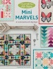 Moda All-Stars - Mini Marvels - 15 Little Quilts with Big Style (Paperback) - Lissa Alexander Photo