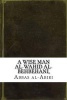 A Wise Man Al-Wahid Al-Behbehani, (Paperback) - Abbas Al Abiri Photo