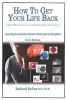 How to Get Your Life Back from Morgellons and Other Skin Parasites Limited Edit (Paperback) - MR Richard L Kuhns Photo