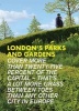 London's Parks and Gardens (Paperback, 3rd Revised edition) - Nana Ocran Photo