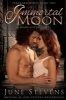 Immortal Moon - A Moon Sisters Novel (Paperback) - June Stevens Photo