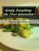 Ketofy Everything - The Next Generation! - More Ketofied Recipes from She Calls Me Hobbit (Paperback) - Scott Swenson Photo