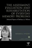 The Assessment, Evaluation and Rehabilitation of Everyday Memory Problems - Selected Papers of Barbara A. Wilson (Hardcover, New) - Barbara A Wilson Photo