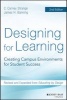 Designing for Learning - Creating Campus Environments for Student Success (Hardcover, 2nd Revised edition) - CCarney Strange Photo