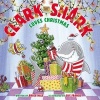 Clark the Shark Loves Christmas (Hardcover) - Bruce Hale Photo