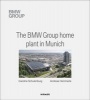 The BMW Group Home Plant in Munich (Hardcover) - Caroline Schulenburg Photo