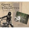 Gone But Not Forgotten - New England's Ghost Towns, Cemeteries, & Memorials (Paperback) - Summer Paradis Photo