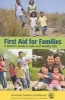 First Aid for Families (Paperback) - AAP American Academy of Pediatrics Photo