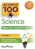 Achieve 100 Science Practice Questions (Paperback) - Pauline Hannigan Photo