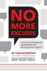 No More Excuses - The Five Accountabilities for Personal and Organizational Growth (Paperback) - Sam Silverstein Photo