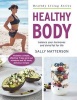 Healthy Body - Balance Your Hormones and Shred Fat for Life (Paperback) - Sally Matterson Photo