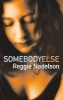 Somebody Else (Paperback, New ed) - Reggie Nadelson Photo