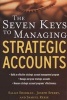 The Seven Keys To Managing Strategic Accounts (Hardcover, New) - Samuel Reese Photo