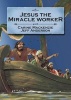 Jesus the Miracle Worker (Paperback) - Carine Mackenzie Photo