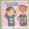 My Friend Has Dyslexia (Hardcover) - Amanda Doering Tourville Photo