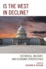 Is the West in Decline? - Historical, Military, and Economic Perspectives (Hardcover) - Benjamin M Rowland Photo