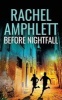 Before Nightfall (Paperback) - Rachel Amphlett Photo