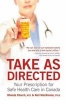 Take as Directed - Your Prescription for Safe Health Care in Canada (Paperback) - Rhonda Church Photo