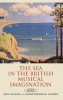 The Sea in the British Musical Imagination (Hardcover) - Eric Saylor Photo