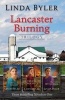 Lancaster Burning Trilogy (Paperback) - Linda Byler Photo