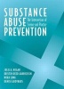 Substance Abuse Prevention - The Intersection of Science and Practice (Hardcover) - Julie Hogan Photo