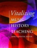 Vitalizing Music History Teaching (Paperback) - James R Briscoe Photo