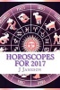 Horoscopes for 2017 (Paperback) - J Jameson Photo