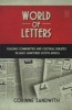 A World of Letters - Reading Communities and Cultural Debates in Early Apartheid South Africa (Paperback) - Corinne Sandwith Photo