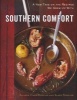 Southern Comfort - A New Take on the Recipes We Grew Up with (Hardcover) - Allison Vines Rushing Photo