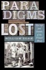 Paradigms Lost - The Life and Deaths of the Printed Word (Paperback) - William Sonn Photo