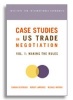 Case Studies in US Trade Negotiation, v. 1: Making the Rules (Paperback) - Charan Devereaux Photo