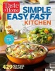 Taste of Home Simple, Easy, Fast Kitchen - 429 Recipes for Today's Busy Cook (Paperback) - Editors at Taste of Home Photo