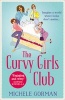 The Curvy Girls Club (Paperback) - Michele Gorman Photo