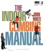 The Indoor Climbing Manual (Paperback) - John White Photo