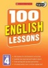 100 English Lessons: Year 4, Year 4 (Paperback) - Pam Dowson Photo