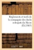 Reglements Et Tarifs de La Compagnie Des Docks Entrepots Du Havre (French, Paperback) - France Ministere de lagriculture Photo