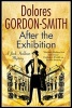 After the Exhibition - A Jack Haldean 1920s Mystery (Large print, Hardcover, Large type edition) - Dolores Gordon Smith Photo