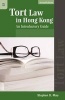 Tort Law in Hong Kong - An Introductory Guide (Paperback, 2 Rev Ed) - Stephen D Mau Photo