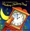 The Completed Hickory Dickory Dock (Paperback, 1st Aladdin Books ed) - Jim Aylesworth Photo