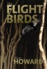 The Flight of Birds (Paperback) - Alan Howard Photo