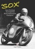 'Sox' - Gary Hocking the Forgotten World Motorcycle Champion (Hardcover) - Roger Hughes Photo