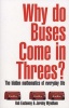 Why Do Buses Come in Threes? - The Hidden Maths of Everyday Life (Paperback, New Ed) - Rob Eastaway Photo